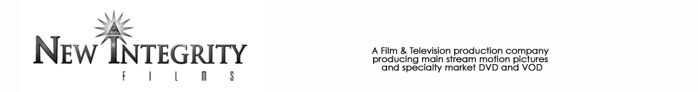 New Integrity Films - Entertainment Production Company
