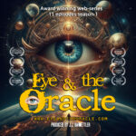Eye & the Oracle web series